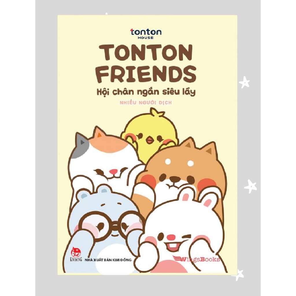 Sách - TONTON FRIENDS – Hội Chân Ngắn Siêu Lầy (tặng kèm bảng dán sticker)