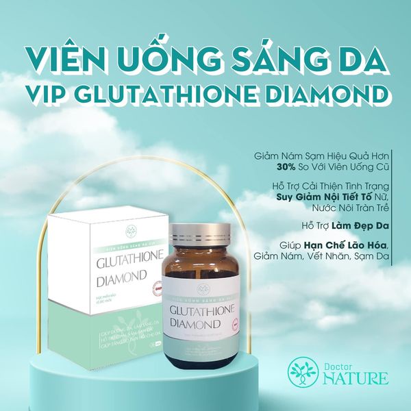 VIÊN UỐNG SÁNG DA MỜ NÁM VIP GLUTATHIONE (cải thiện tinh trang suy giam nôi tiet tố nữ,trẻ hóa da,da mo nam,làm đẹp