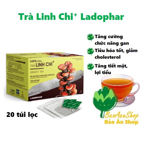 Trà Linh Chi+ Ladophar bồi bổ cơ thể - hộp 20 túi lọc