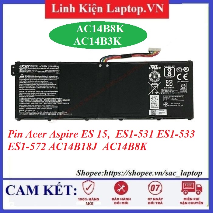 ⚡Pin laptop Acer Aspire ES 15, ES1-531 ES1-533 ES1-572 ES1-572 ES1-711 V5-132 V3-371 AC14B8K