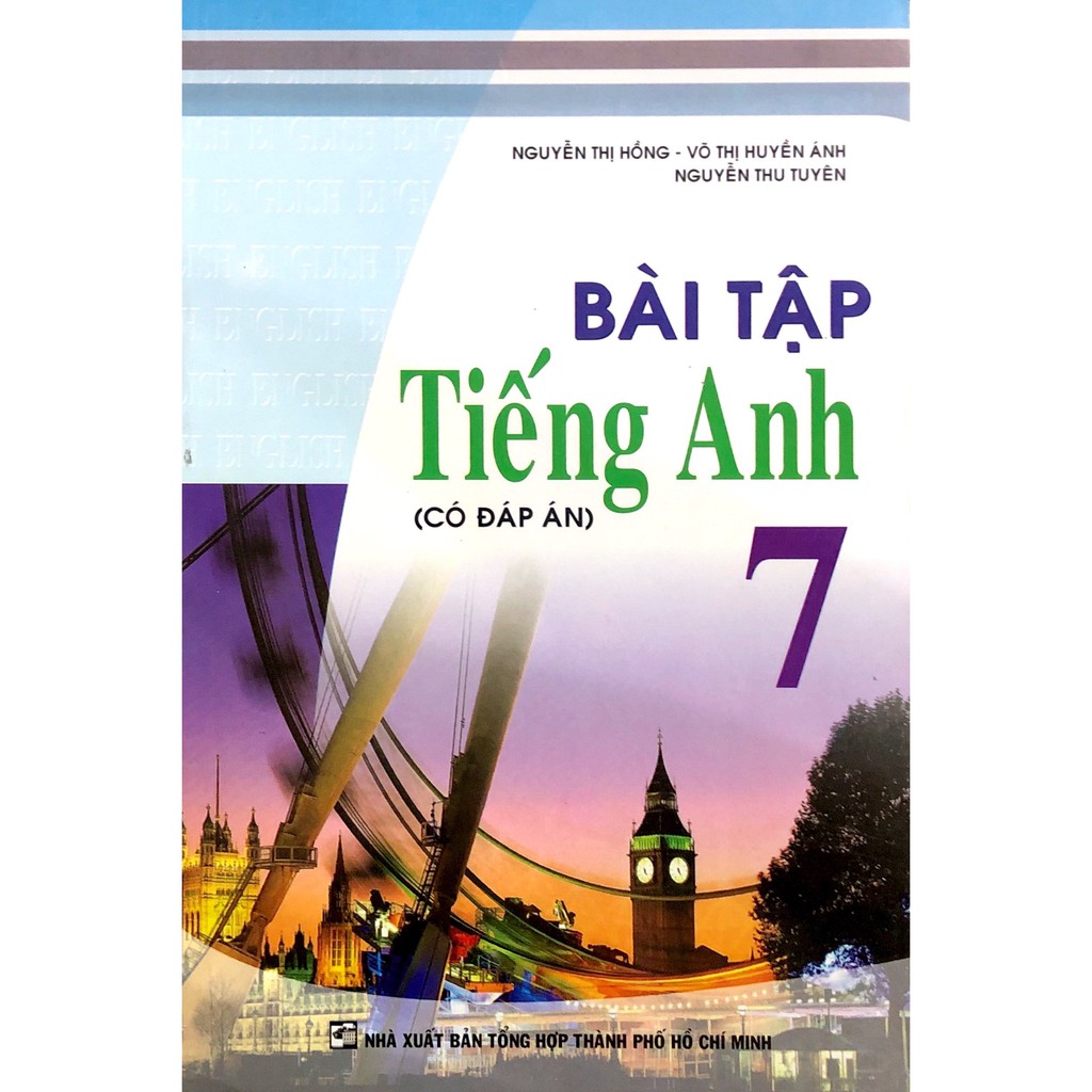 Sách - Bài Tập Tiếng Anh Lớp 7 (Có đáp án)