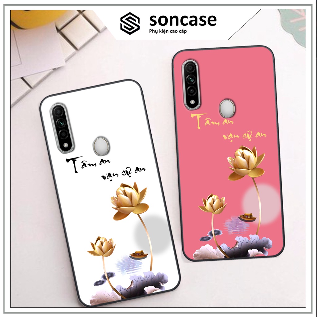Ốp Oppo A31 in hình ốp tâm an vạn sự an, ốp lưng SonCase