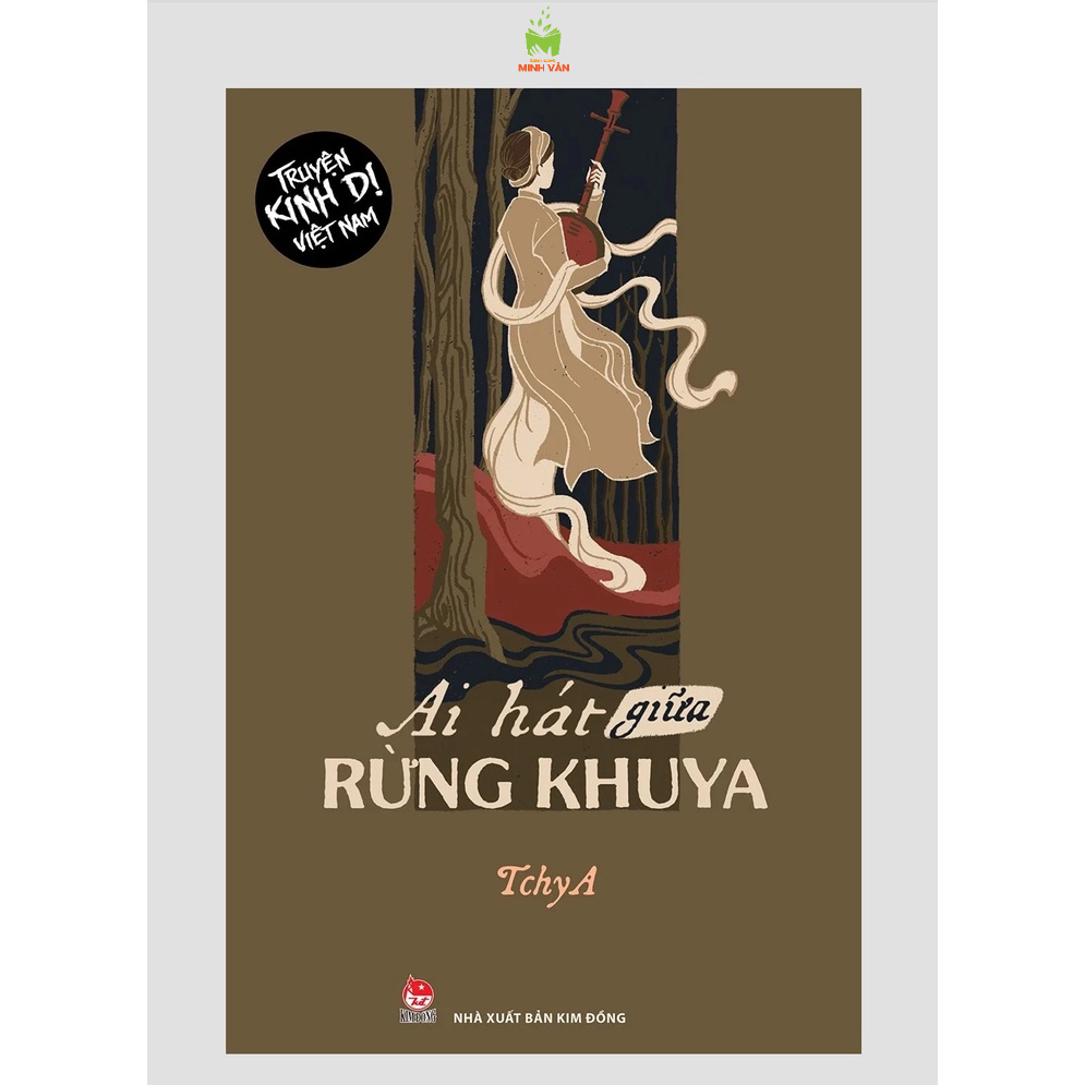 Sách – Ai hát giữ rừng khuya