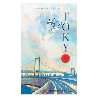 Sách Văn Học - Chuyện ở vịnh Tokyo