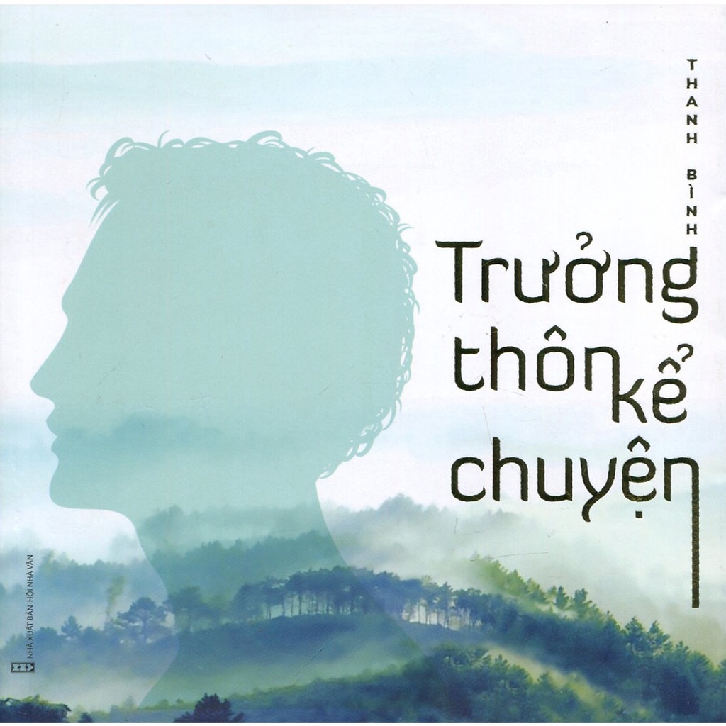 Sách - Trưởng Thôn Kể Chuyện - Thanh Bình