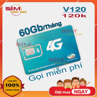 Sim V120 Vào Mạng 💝Gọi Miễn Phí💝 Sim Data tốc độ cao FREE 60Gb/tháng (2GB/ngày) và gọi miễn phí nội mạng