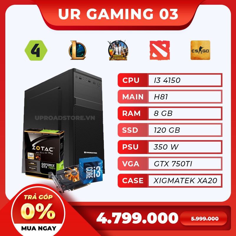 [Siêu Sale] Bộ PC gaming cày khoẻ giá rẻ I3 4150 H81 8GB VGA 750TI SSD 120 350w vỏ Xigmatek XA20 New