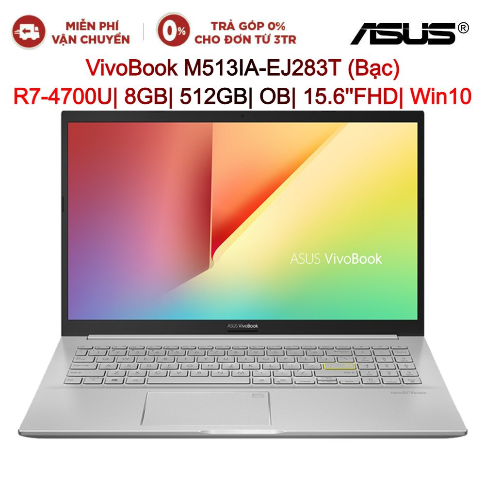 Laptop ASUS VivoBook M513IA-EJ283T Bạc R7-4700U| 8GB| 512GB| OB| 15.6''FHD| Win10