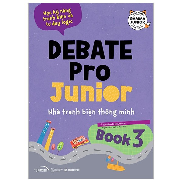 Sách - Debate Pro Junior - Nhà Tranh Biện Thông Minh 3 [AlphaBooks]