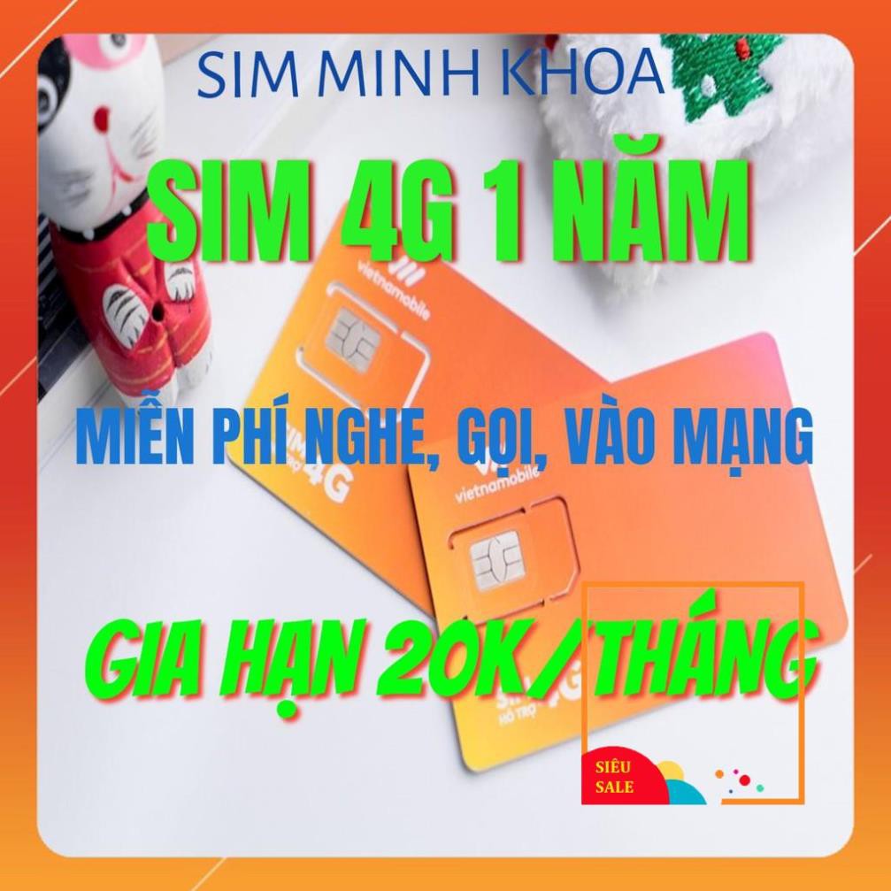 Sim 4G 1 Năm - Sim DATA, Sim Cảm Ơn Vietnamobile Không Giới Hạn Data (FREE tháng đầu) Gia Hạn 30K/Tháng
