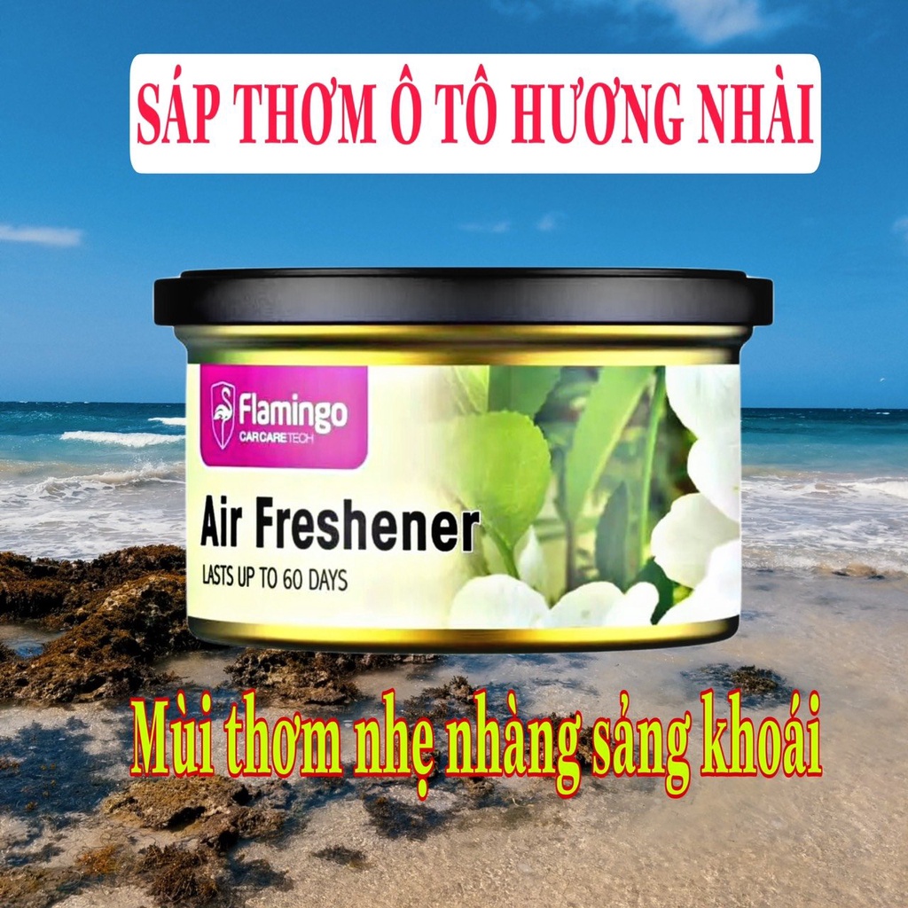 Sáp thơm FLAMINGO - khử mùi ô tô, nhà cửa, văn phòng - Siêu thơm