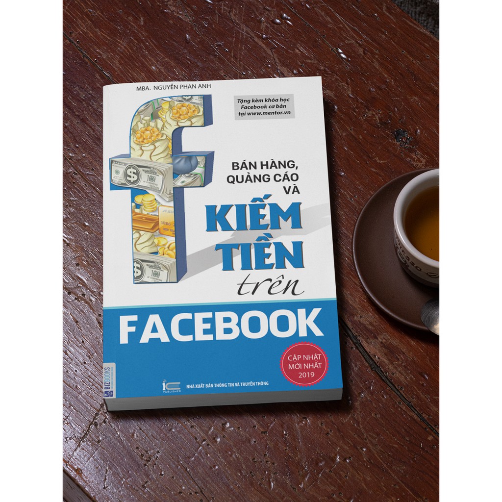 Sách - Bán Hàng, Quảng Cáo Và Kiếm Tiền Trên Facebook | BigBuy360 - bigbuy360.vn