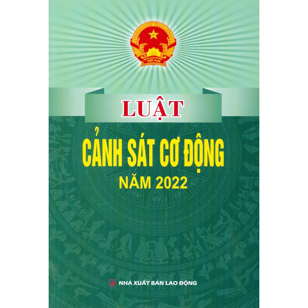 Sách - Luật Cảnh Sát Cơ Động Năm 2022