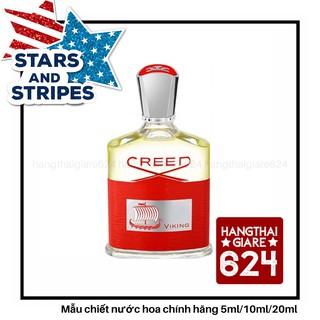 💥𝗦𝗔𝗟𝗘.𝗦𝗛𝗢𝗖𝗞💥Nước hoa dùng thử Creed Viking Test 10ml/20ml Spray / Chuẩn authentic