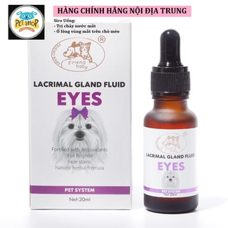 Siro Uống Lacrimal Gland Fluid Eyes - Chống Chảy Nước Mắt, Ố Lông Vùng Mắt Chó Mèo