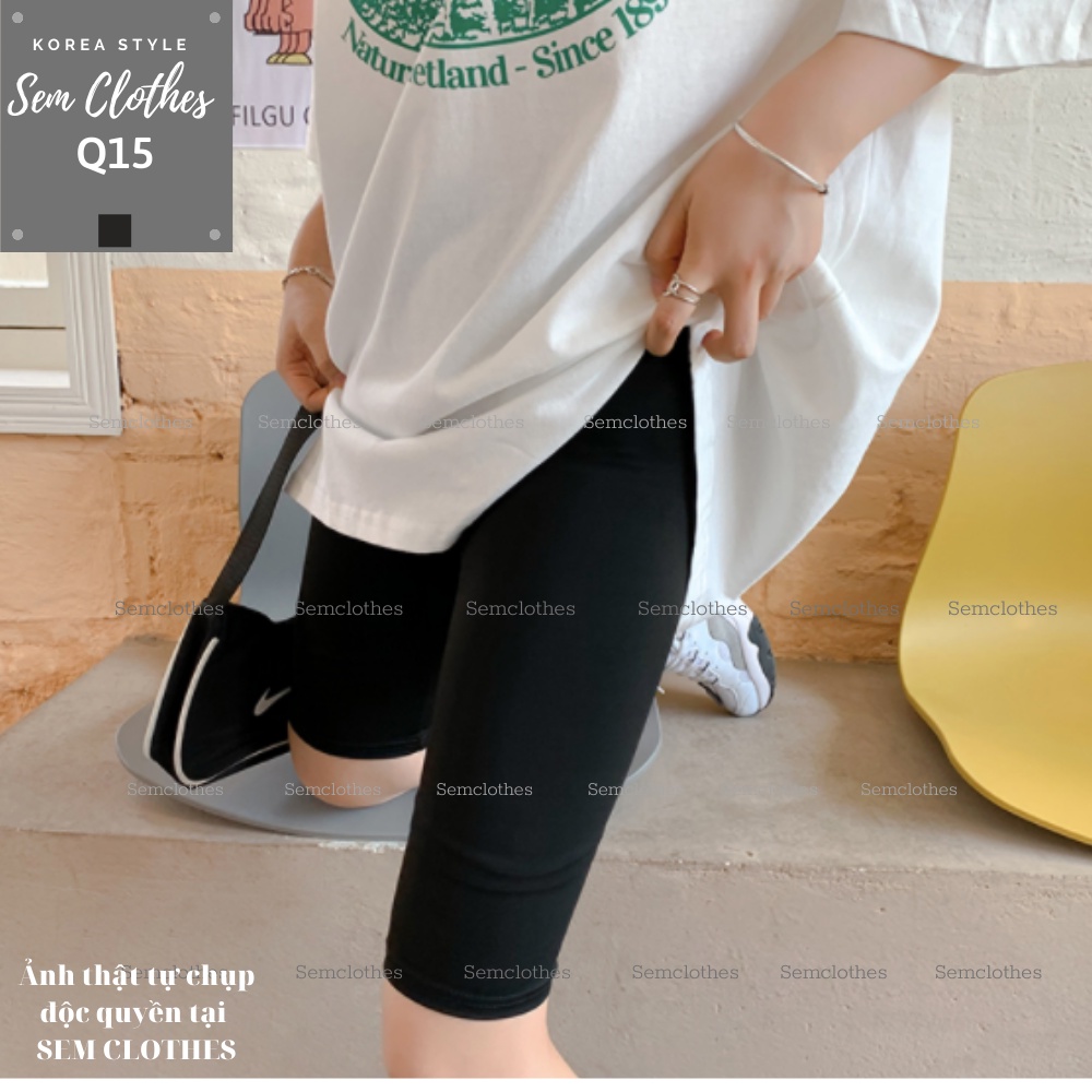 Quần leggin đùi, lửng nữ cạp chun hot hit 4 size thời trang hàn quốc sang chảnh năng động SEMCLOTHES Q14