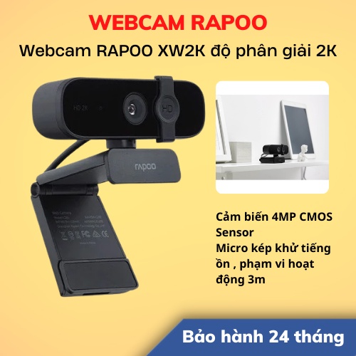 [Hỏa Tốc - HCM] Webcam RAPOO XW2K độ phân giải 2K | Hàng Chính Hãng | Bảo Hành 24 Tháng | LSB Store