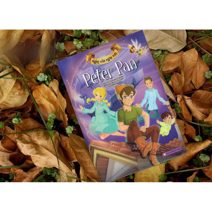 [ Sách ] Ngày Xửa Ngày Xưa - Peter Pan
