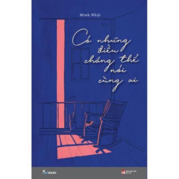 [Giao Nhanh] Sách - Có Những Điều Chẳng Thể Nói Cùng Ai (Bản thường không sổ) [SkyBooks]