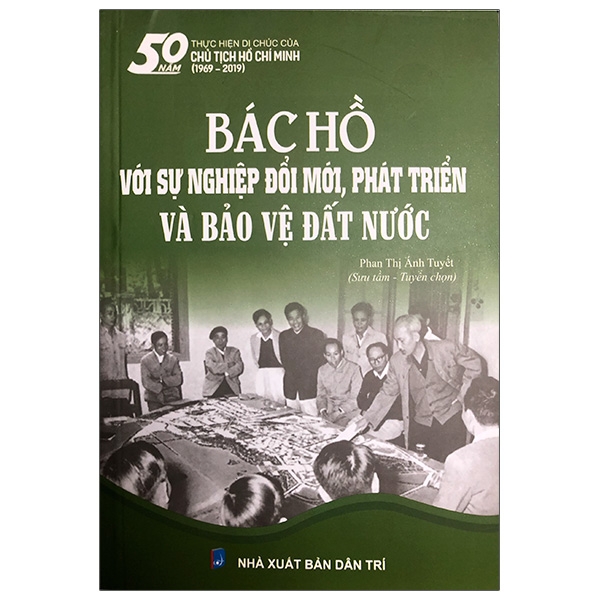 Sách Bác Hồ Với Sự Nghiệp Đổi Mới, Phát Triển Và Bảo Vệ Đất Nước | BigBuy360 - bigbuy360.vn