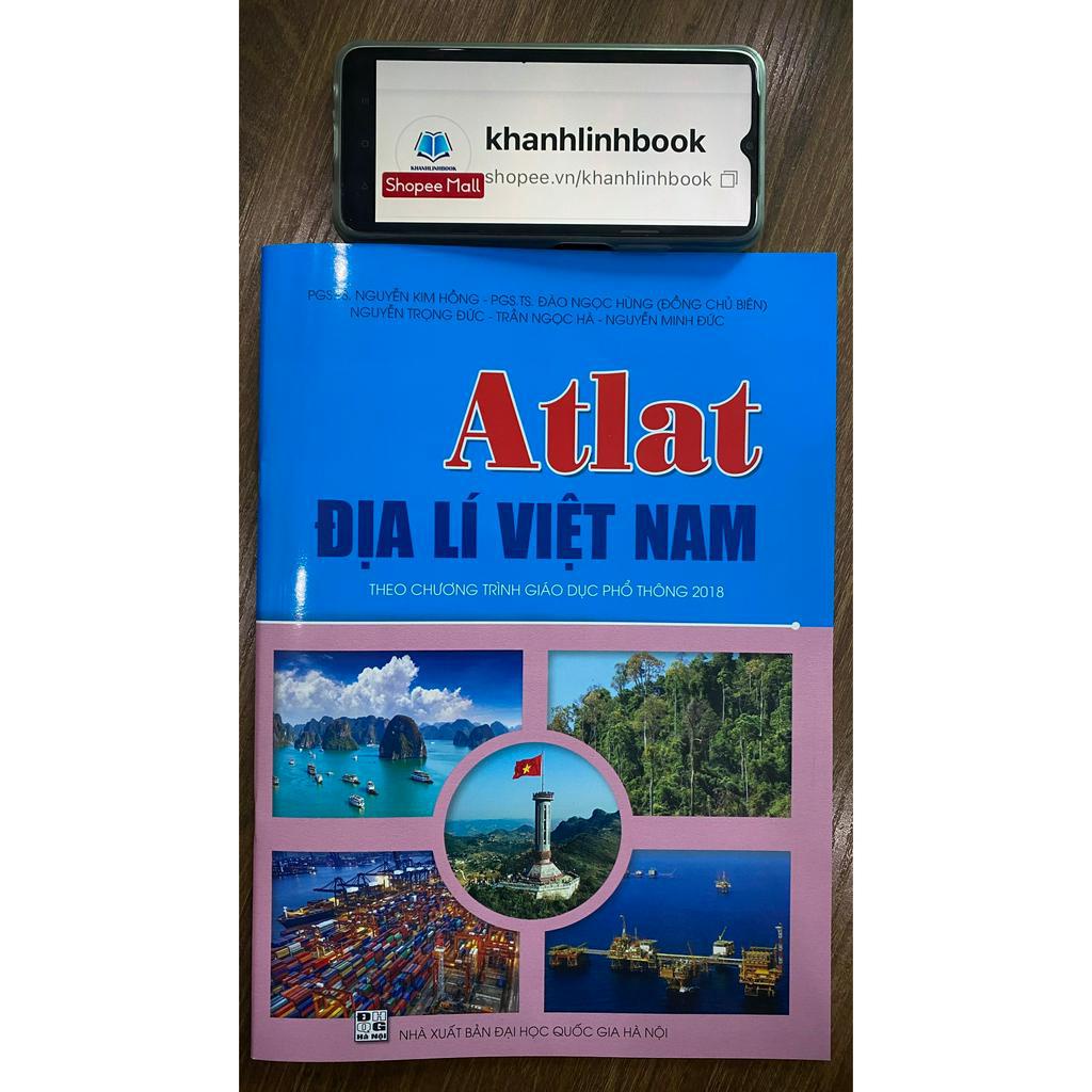 Sách - Atlat Địa Lí Việt Nam ( theo chương trình giáo dục phổ thông 2018 )