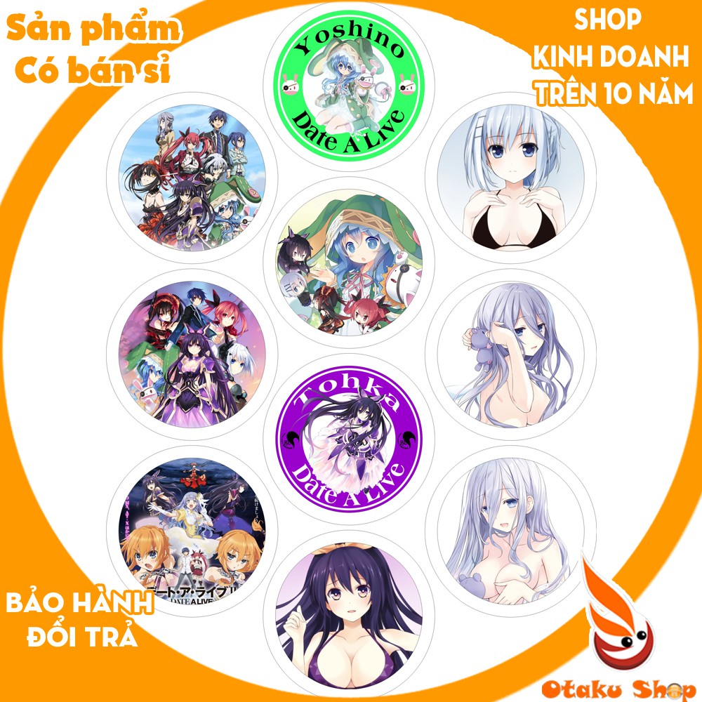 &lt;20/640 MẪU&gt;Huy hiệu anime Date A Live Cuộc Hẹn Sống Còn, hình các nhân vật Kurumi,Yoshino,tohka,kotori