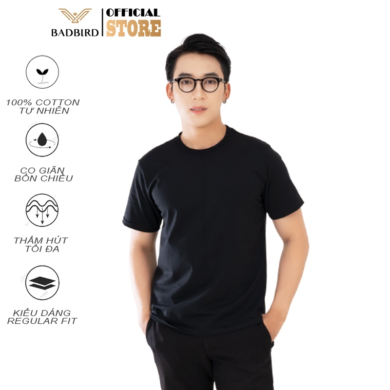 Áo Thun Nam Cotton Spandex CAO CẤP cổ tròn, co giãn 4 chiều, thấm hút, khô thoáng, Regular Fit, Thương hiệu Việt BADBIRD