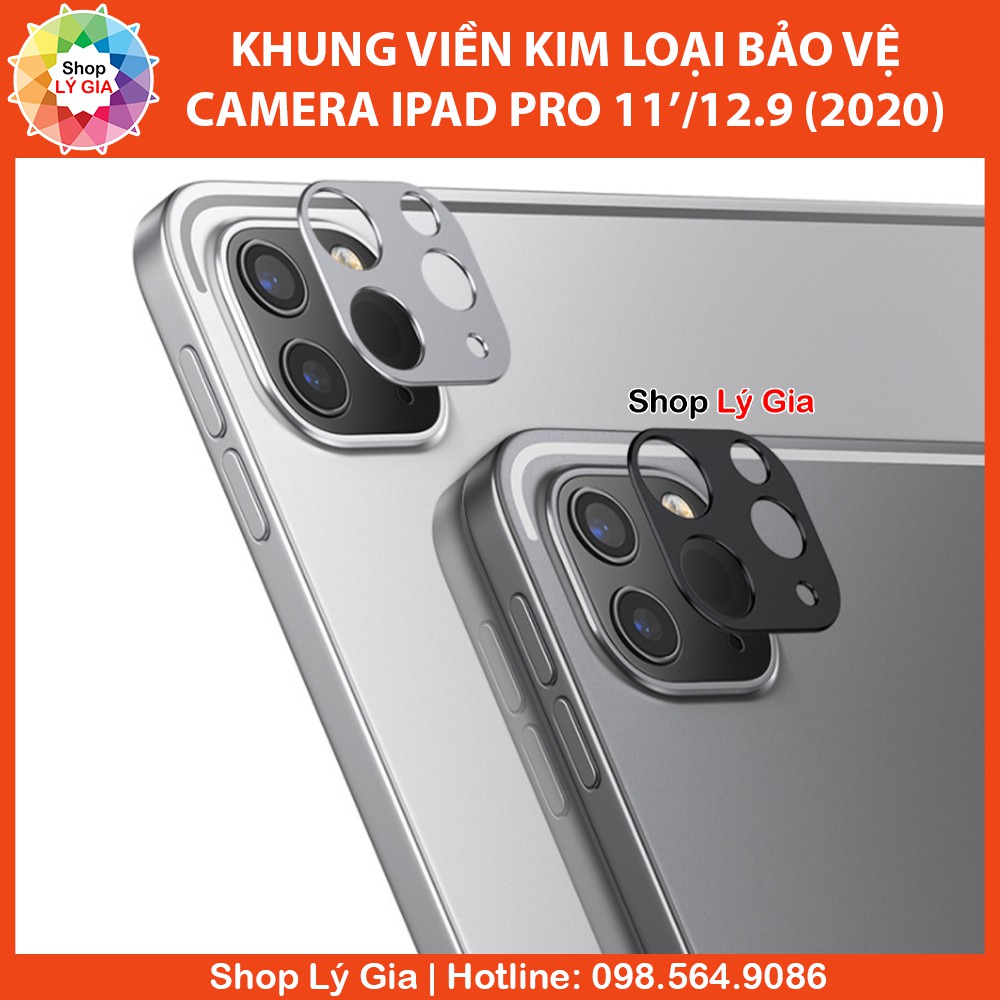 Khung viền kim loại bảo vệ camera cho iPad Pro 11' / 12.9'