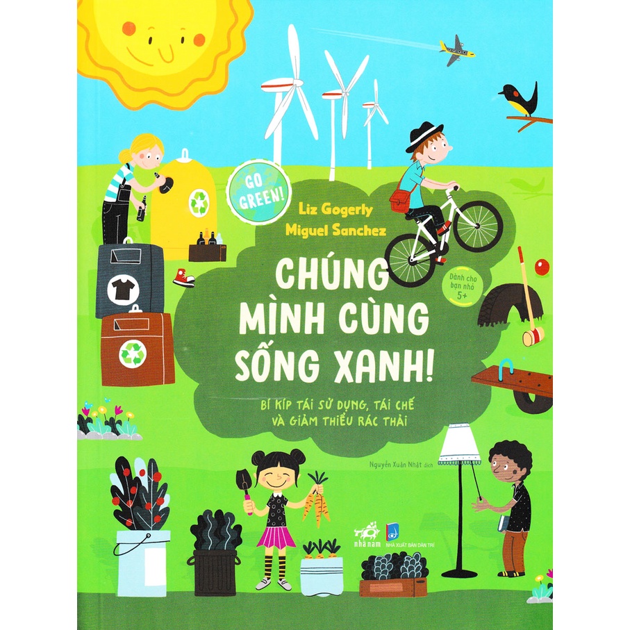 Sách - Go Green - Chúng Mình Cùng Sống Xanh