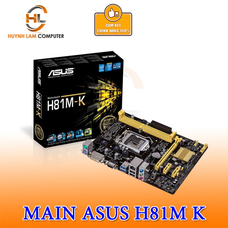 Main Asus H81M K socket 1150 chính hãng phân phối