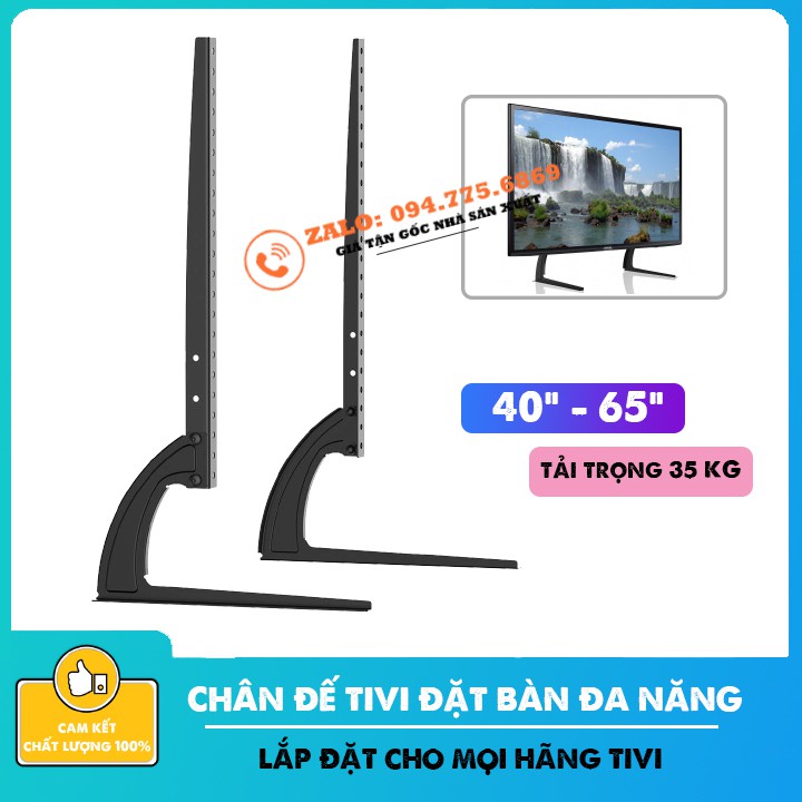 Chân Đế Tivi Đa Năng 40 - 65 Inch - Lắp Đặt Cho Mọi Hãng Tivi Trên Thị Trường