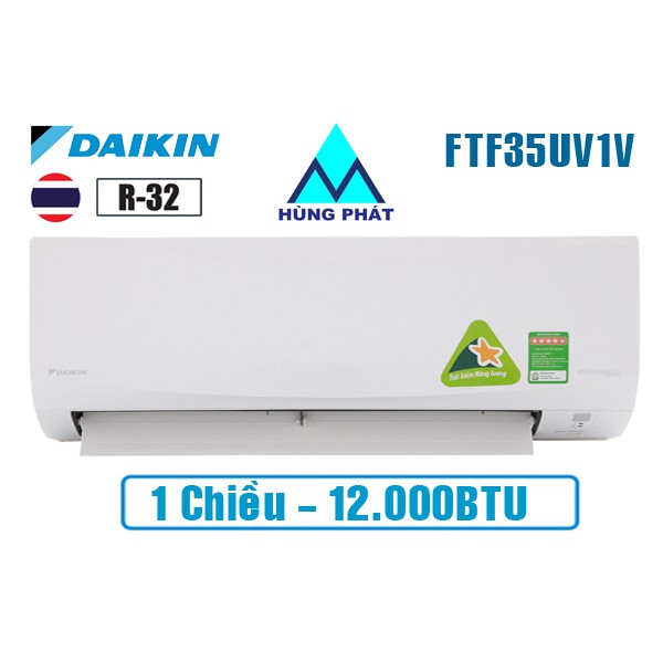 Điều hòa Daikin 12000BTU 1 chiều FTF35UV1V