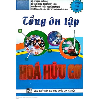Sách tổng ôn tập hóa hữu cơ
