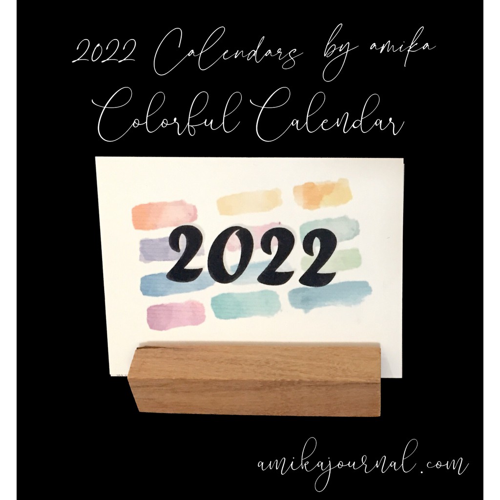 Lịch năm 2022 có âm lịch - COLORFUL CALENDAR BY amika - Đế gỗ tự nhiên trang trí bàn học (MIỄN PHÍ in tên riêng, quote)