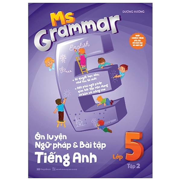 Sách - Ms Grammar - Ôn Luyện Ngữ Pháp Và Bài Tập Tiếng Anh Lớp 5 - Tập 2