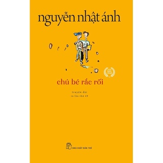 Sách - Nguyễn Nhật Ánh: Chú bé rắc rối