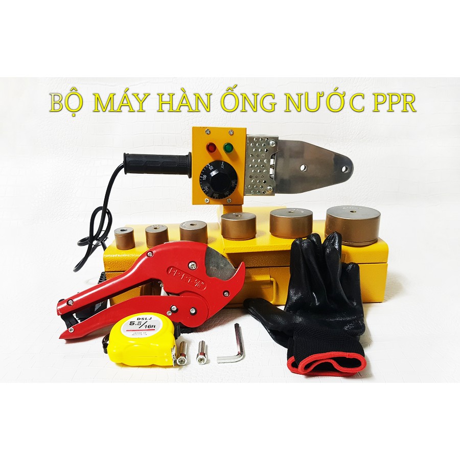 MÁY HÀN ỐNG NHIỆT PPR-PVC