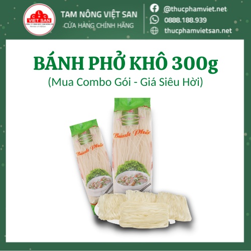 Bánh Phở Khô Việt San 300 gram