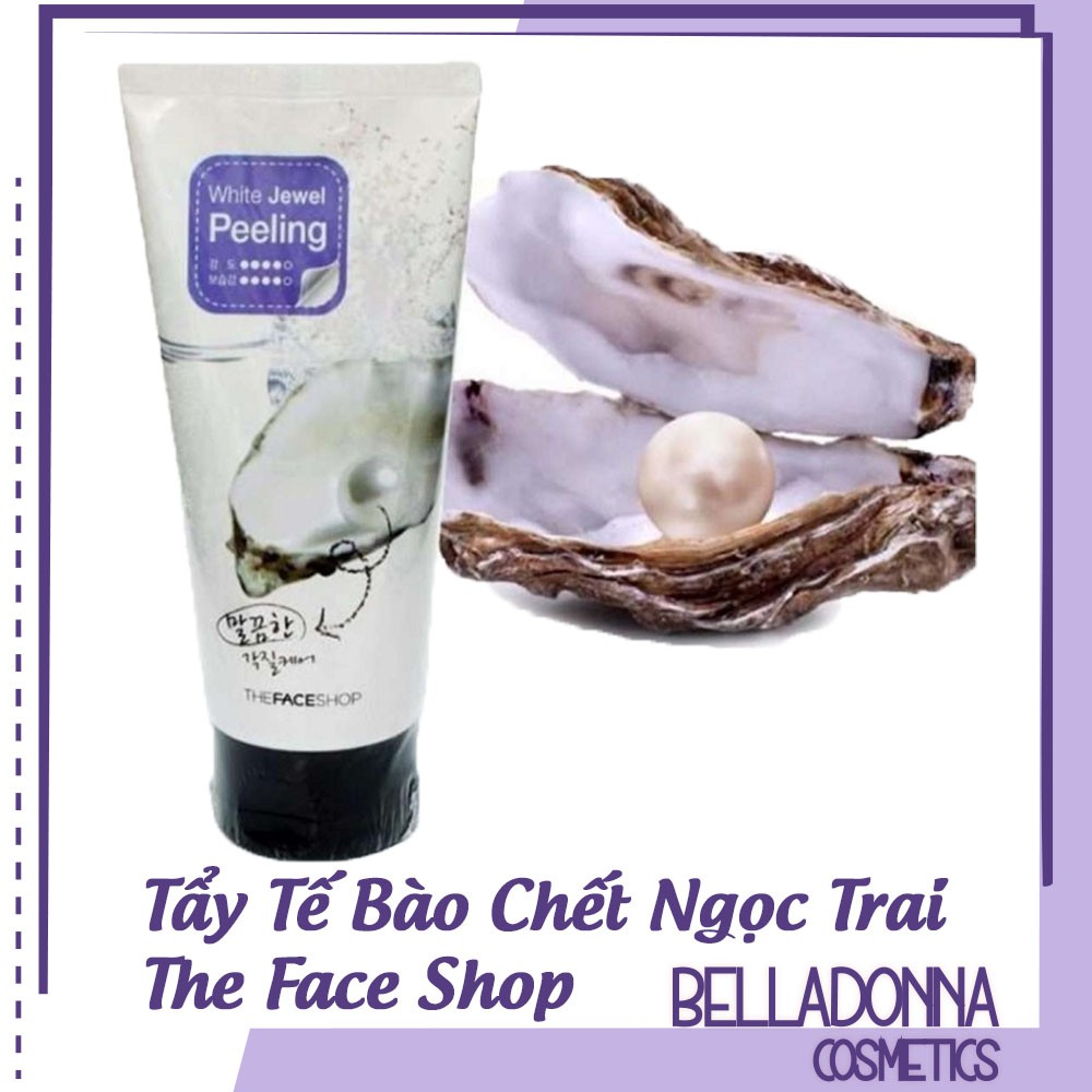 [Chuẩn Auth] Tẩy tế bào chết ngọc trai The Face Shop Smart White Jewel Peeling 120ml