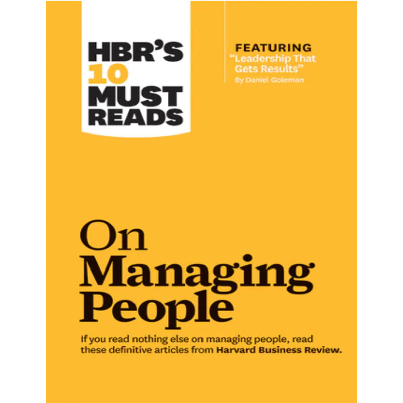 Harvard Business Review On Managing People