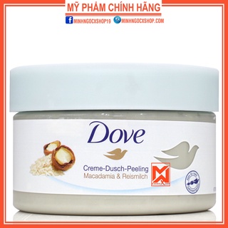 Kem tẩy tế bào chết toàn thân Dove Creme Dusch Peeling Macadamia Reismilch 225ML