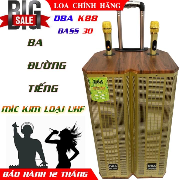 LOA KÉO ĐỈNH CAO DBA K88 BA ĐƯỜNG TIẾNG, BO MẠCH CHỐNG HÚ KÈM 2 MÍC KIM LOẠI UHF XỊN SÒ