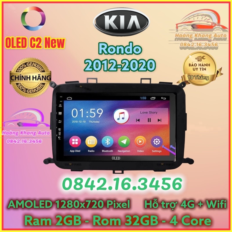 Màn hình Android OLED C2 New Theo Xe Kia Rondo 2012 - 2020, kèm dưỡng và  jack nguồn zin