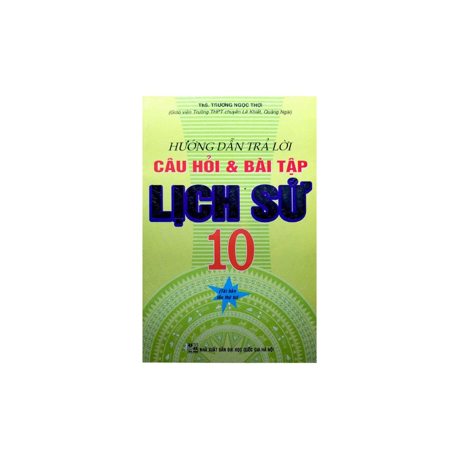Sách - Hướng Dẫn Trả Lời Câu Hỏi Và Bài Tập Lịch sử 10