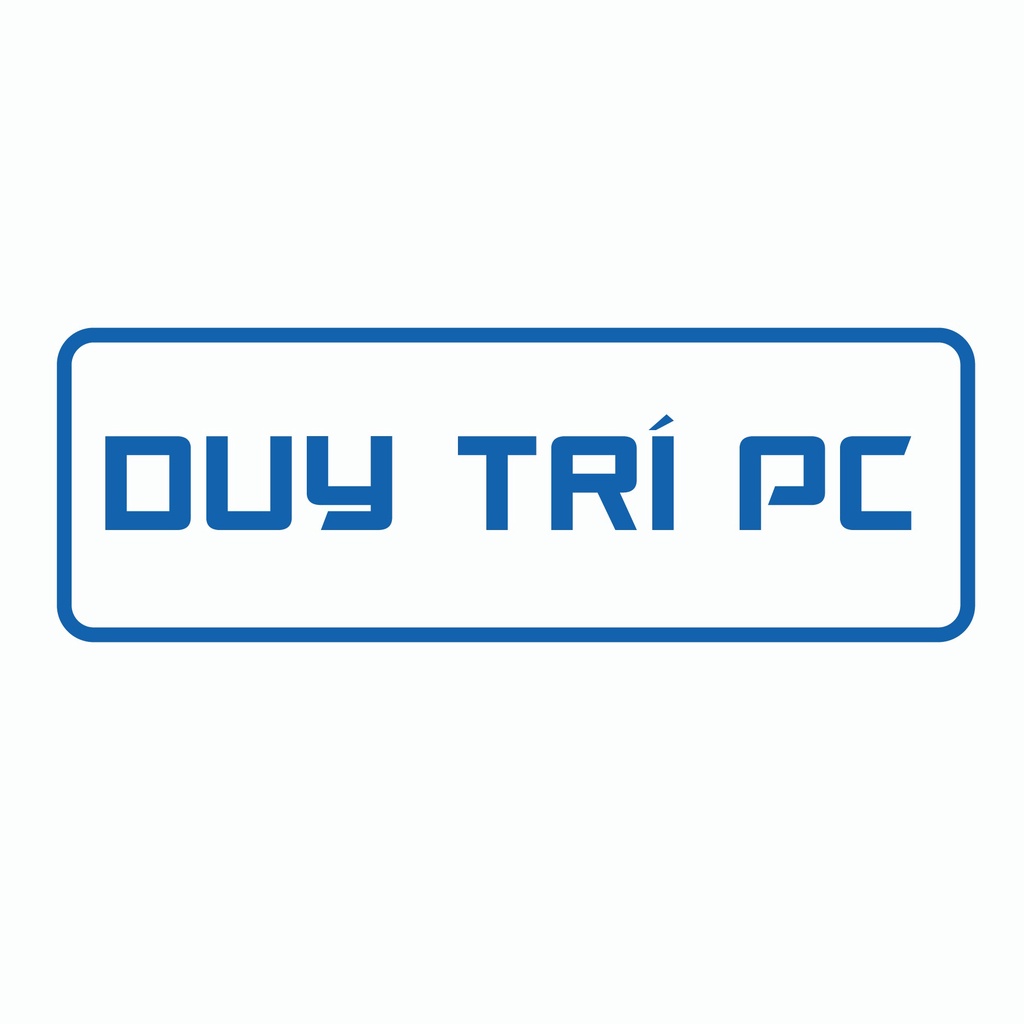 Duy Trí PC - OFFICIAL STORE