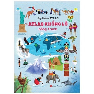 Sách Big Picture Atlas - Atlas Khổng Lồ Bằng Tranh