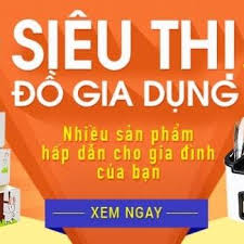 Shop Siêu Thị Gia Dụng