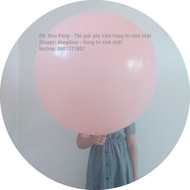 Bóng jumbo size to Mon Party bóng tròn cỡ to 24inch dùng để kết dải bóng có video hình thật