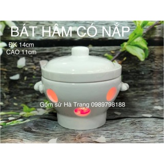 Bát hâm nóng đồ ăn có nắp gốm sứ Bát Tràng cao cấp không chì