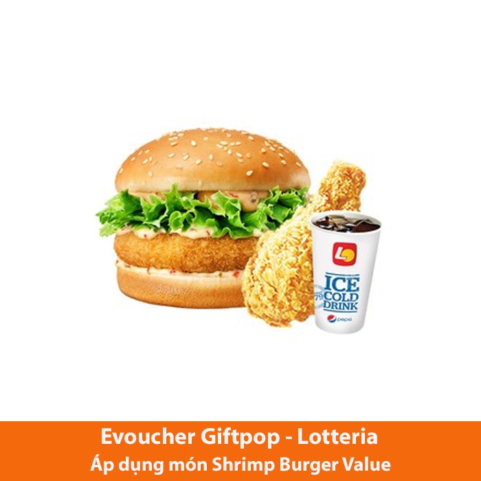 Toàn quốc [Evoucher] Shrimp Burger Value gồm 01 burger Tôm + 01 miếng Gà + 01 Pepsi (M) tại LOTTERIA